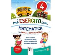 Mi esercito con matematica. Con INVALSI e compiti di realtà. Per la Scuola primaria (Vol. 4)