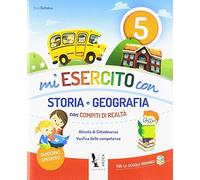 Mi esercito con storia e geografia. Con compiti di realtà. Per la Scuola elementare (Vol. 5)