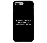 Mi Esposa dadi que tengo 2 Fallas no Escucho y Algo Mas Custodia per iPhone 7 Plus/8 Plus