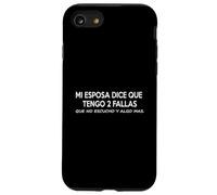 Mi Esposa dadi que tengo 2 Fallas no Escucho y Algo Mas Custodia per iPhone SE (2020) / 7/8