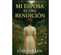 Mi esposa es una bendición