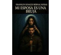 MI ESPOSA ES UNA BRUJA