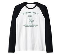 Mi Fa Male la Pancia ma Sono Davvero Coraggioso al riguardo Procione Maglia con Maniche Raglan