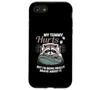 Mi fa male la pancia ma sono davvero coraggioso al riguardo Raccoon Custodia per iPhone SE (2020) / 7/8
