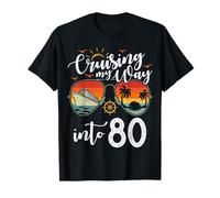 Mi faccio strada tra 80 divertenti crociere per l'80° compleanno Maglietta