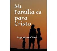 Mi Familia es para Cristo