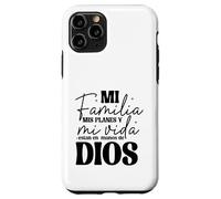 Mi familia, mis planes y mi vida están en las manos de Dios. Custodia per iPhone 11 Pro