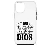 Mi familia, mis planes y mi vida están en las manos de Dios. Custodia per iPhone 12/12 Pro