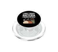 Mi fido solo dei batteri Mi sono allevato pane artigianale PopSockets PopGrip per MagSafe