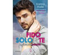 Mi fido solo di te. La saga dei Dumont