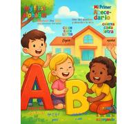MI FIRST ALPHABET: Mi primer abecedario