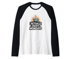 Mi Godo Davvero lunedì Positivo Workday Coffee Lover Maglia con Maniche Raglan