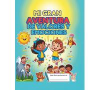 Mi Gran Aventura de Valores y Emociones