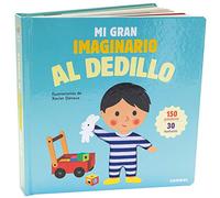 Mi gran imaginario al dedillo / My great imagination by heart