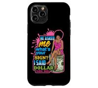 Mi ha chiesto cosa; s firma Ho detto dollaro Melanin Queen Custodia per iPhone 11 Pro