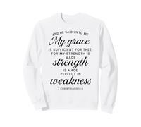 Mi ha Detto Che la mia Grazia è Sufficiente 2 Corinzi 12:9 Felpa
