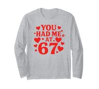 Mi Hai Avuto a 67 Divertimento 67 Numero 6-7 6 7 San Valentino Sei Sette Maglia a Manica