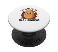 Mi hai avuto a HashBrowns Umorismo per la colazione PopSockets PopGrip Adesivo