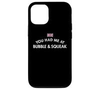 Mi hai fatto sentire angosciato da Bubble & Squeak Custodia per iPhone 12/12 Pro