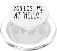 Mi hai perso a "Hello" Divertente umorismo sarcastico PopSockets PopGrip per MagSafe