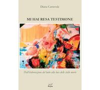Mi hai resa testimone