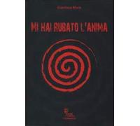 MI HAI RUBATO L'ANMA