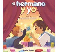 Mi Hermano y Yo