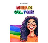 MI HIJA ES GAY... Y QUÉ?