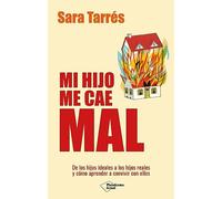 Mi hijo me cae mal