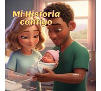 MI Historia Contigo, Edición 5. Un Diario de Amor y Recuerdos de 0 a 5 años: Baby Memory 5.