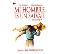 Mi Hombre Es Un Salvaje
