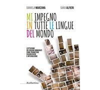 Mi impegno in tutte le lingue del mondo. L'attivismo dei giovani immigrati come promotore di benessere e integrazione