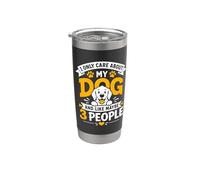 Mi importa solo del mio cane e mi piace forse 3 persone Bicchiere termico in acciaio inox doppia parete