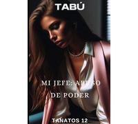 Mi jefe: abuso de poder