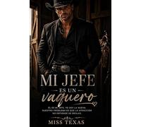 MI JEFE ES UN VAQUERO
