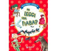 Mi leggi una fiaba? Ediz. illustrata