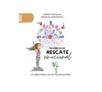 Mi libreta de rescate emocional: Un libro para vaciar tus emociones