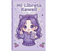 Mi libreta kawaii 2026-2027: 110 páginas de línea y cuadrícula para notas y bocetos