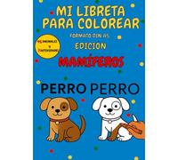 MI LIBRETA PARA COLOREAR EDICIÓN MAMÍFEROS: FORMATO DIN A5