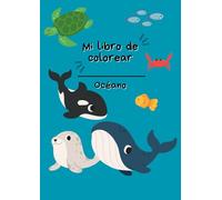 Mi libro de colorear: Océano