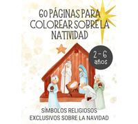 Mi Libro de Dibujos de la Natividad: Descubre la Navidad y el Pesebre para Niños (2-6 Años)