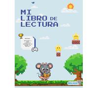 Mi libro de lectura: Aprende a leer mientras descubres el mundo de Bella