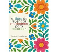 Mi libro de leyendas mexicanas para colorear.