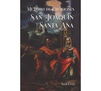 Mi Libro de Oraciones a San Joaquín y Santa Ana
