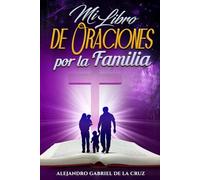 Mi Libro de Oraciones por la Familia