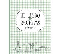 Mi libro de recetas: para completar con recetas de cocina propias