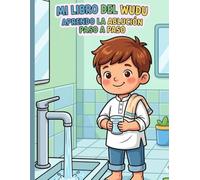Mi libro del Wudu: Aprendo la ablución paso a paso-Libro para colorear y actividades infantiles