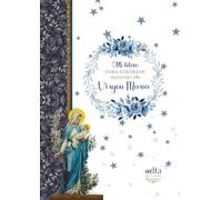 Mi libro para colorear rezando a la Virgen María