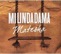 Mi Linda Dama Matesha (CD)