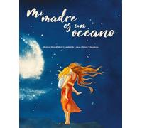 Mi madre es un océano